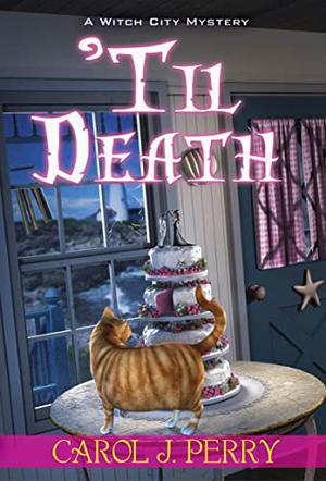 'Til Death (Witch City Mystery #12)