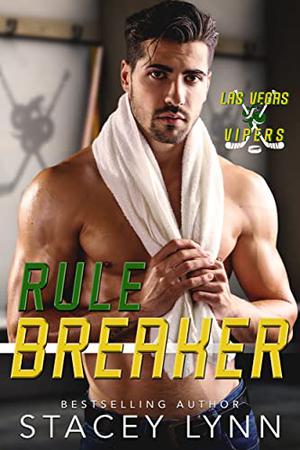 Rule Breaker by Stacey Lynn
