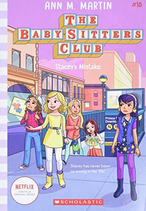 Stacey's Mistake (The Baby-Sitters Club #18)