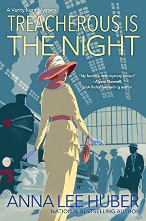 Treacherous Is the Night (Verity Kent Mysteries #2)