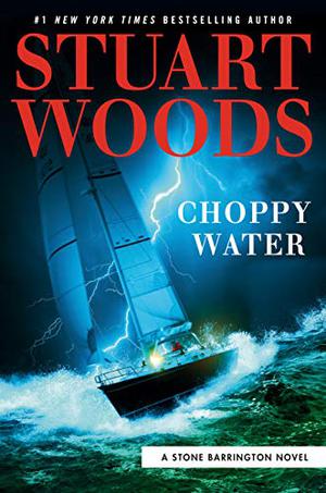 Choppy Water (Stone Barrington #54)