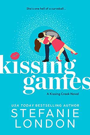 Kissing Games by Stefanie London