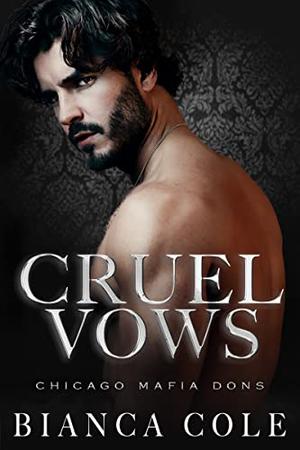 Cruel Vows (Chicago Mafia Dons #5)