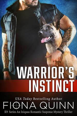 Warrior's Instinct: Cerberus Tactical K9 Team Bravo (Iniquus #27)