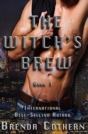 The Witch's Brew (The Witch's Brew #1)
