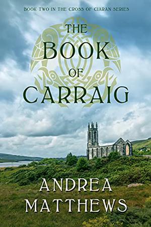 The Book of Carraig (The Cross of Ciaran #2)