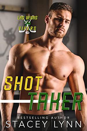 Shot Taker (Las Vegas Vipers #4)