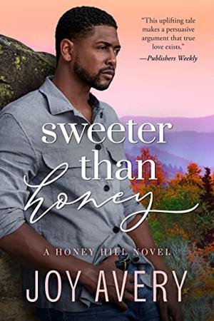 Sweeter Than Honey (Honey Hill #2)