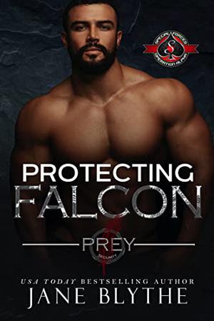 Protecting Falcon (Prey Security #3)