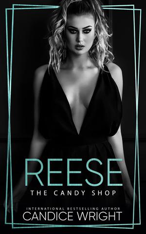 Reese by Candice M. Wright