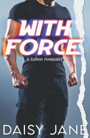 With Force (Men of Paradise #3)