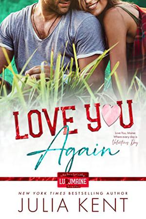 Love You Again by Julia Kent