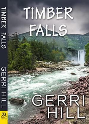 Timber Falls by Gerri Hill