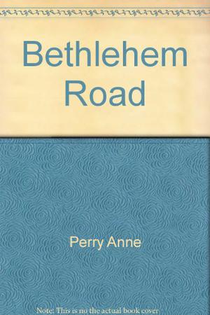 Bethlehem Road (Charlotte & Thomas Pitt #10)