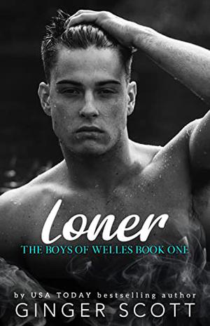 Loner: A frenemies-to-lovers boarding school romance (The Boys of Welles #1)