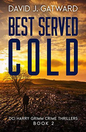 Best Served Cold (DCI Harry Grimm #2)