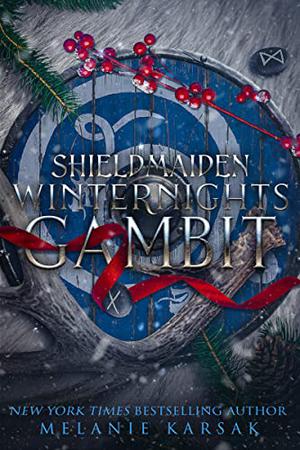 Shield-Maiden: Winternights Gambit (The Shadows of Valhalla #0.5)