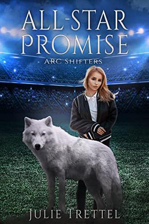 All-Star Promise by Julie Trettel