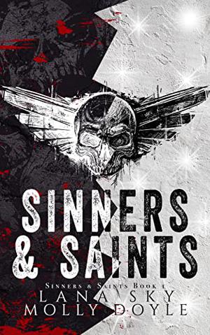 Sinners & Saints (Sinners & Saints #1)