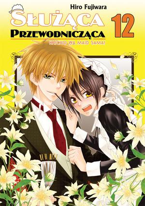 Służąca Przewodnicząca! Vol. 12 (Maid Sama! #12)
