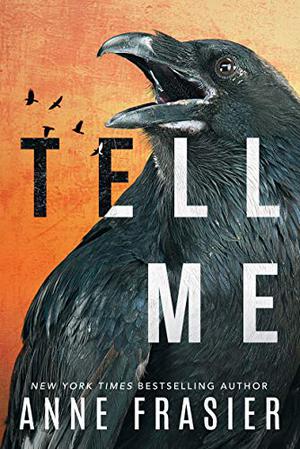 Tell Me by Anne Frasier, Erin Bennett