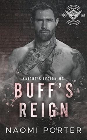 Buff's Reign (Knight's Legion MC: North Dakota #3)