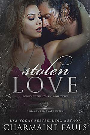 Stolen Love by Charmaine Pauls