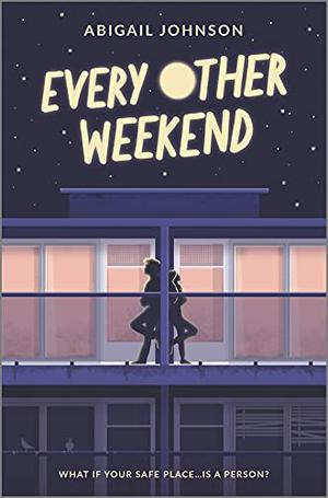 Every Other Weekend by Abigail Johnson, Kirby Heyborne, Taylor Meskimen
