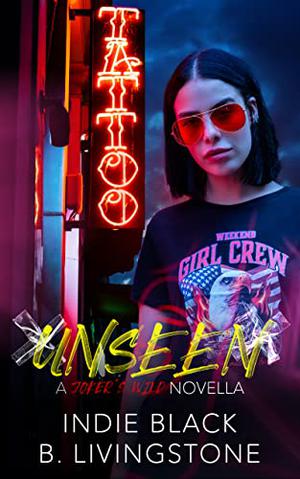 Unseen by Indie Black, B. Livingstone