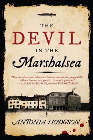 The Devil in the Marshalsea by Antonia Hodgson