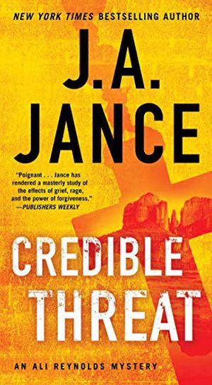 Credible Threat by J.A. Jance