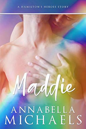 Maddie (Hamilton's Heroes #3)