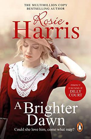 A Brighter Dawn by Rosie Harris