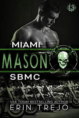 Mason (Soulless Bastards MC Miami Chapter #1)