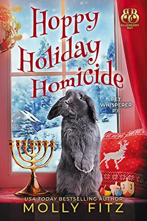 Hoppy Holiday Homicide (Pet Whisperer P.I. #9)