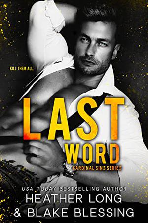 Last Word by Heather Long, Blake Blessing