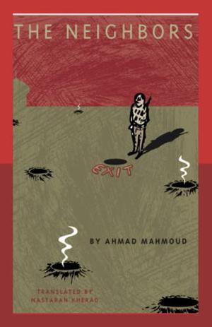 The Neighbors by Ahmad Mahmoud