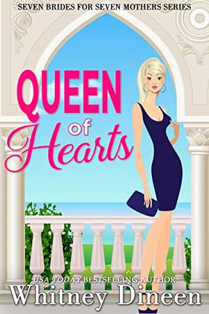 Queen of Hearts (Seven Brides for Seven Mothers #6)