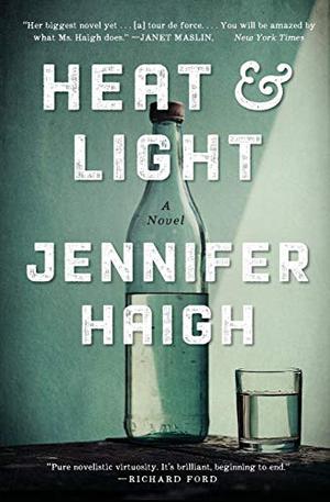 Heat & Light by Jennifer Haigh