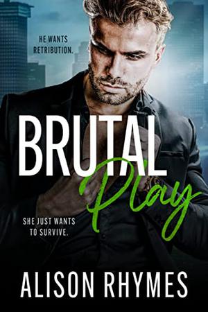Brutal Play (False Start #2)