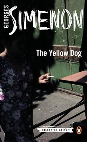 The Yellow Dog (Inspector Maigret #6)