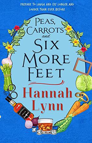 Peas, Carrots and Six More Feet (Peas and Carrots #3)