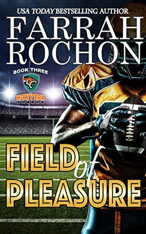 Field of Pleasure (New York Sabers Football #3)