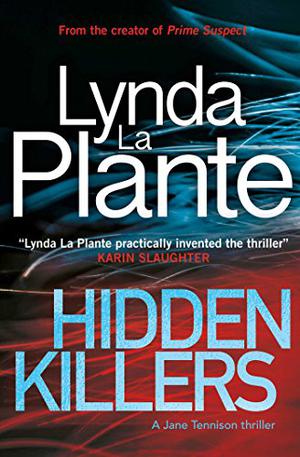 Hidden Killers by Lynda La Plante