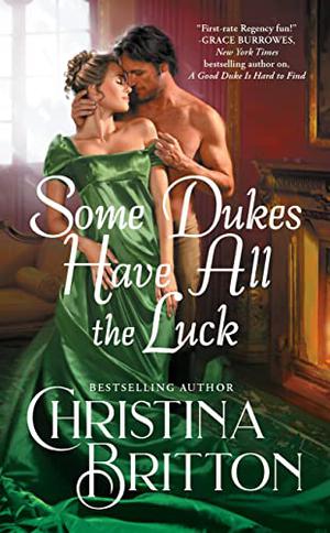 Some Dukes Have All the Luck (Synneful Spinsters #1)