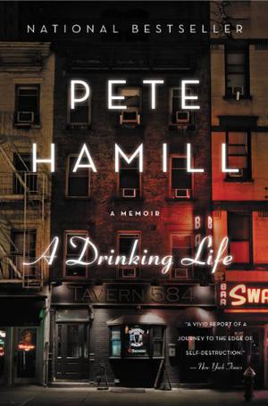 A Drinking Life by Pete Hamill