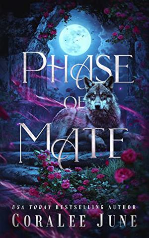 Phase of Mate (Phase Mountain Pack #3)