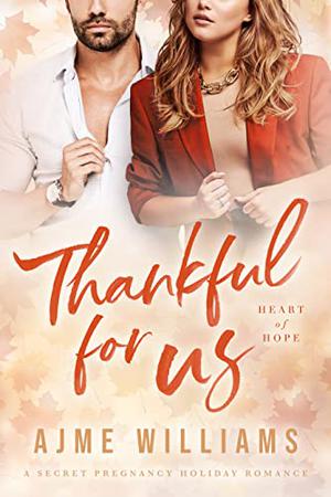 Thankful For Us (Heart of Hope #15)