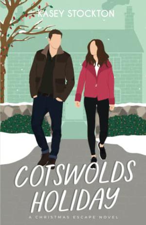 Cotswolds Holiday (Christmas Escape #1)