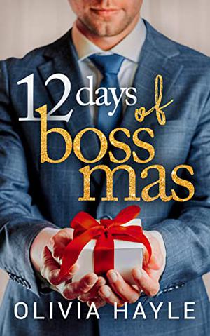 12 Days of Bossmas (New York Billionaires #5.5)